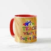 "Ich bin Lehrer. Was ist dein Superhelden-Power?" Tasse (Vorderseite Links)