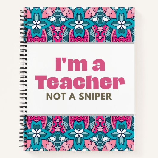Ich bin Lehrerin und kein Sniper Grid Journal Notizblock (Vorderseite)