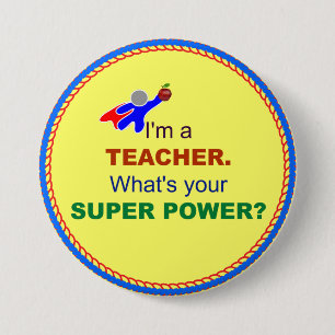 Ich bin Lehrerin. Was ist dein Super-Power? Button