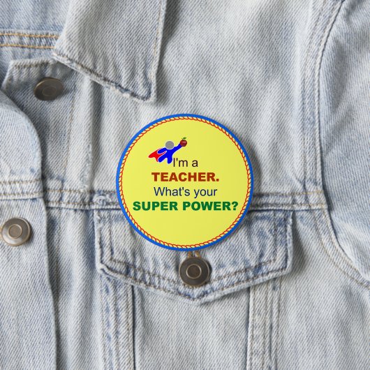 Ich bin Lehrerin. Was ist dein Super-Power? Button (Beispiel)