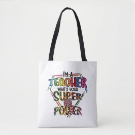 Ich bin Lehrerin Was ist dein Super-Power, Lehrer? Tasche