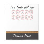 Ich bin Lehrerin, was ist dein Super-Power? Notizblock (Vorderseite)