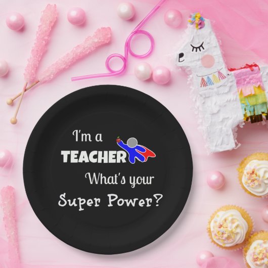 "Ich bin Lehrerin. Was ist dein Super-Power?" Pappteller (Party)