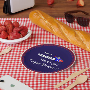 "Ich bin Lehrerin. Was ist dein Super-Power?" Pappteller