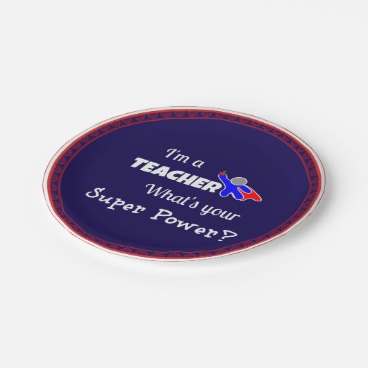 "Ich bin Lehrerin. Was ist dein Super-Power?" Pappteller (Schrägansicht)