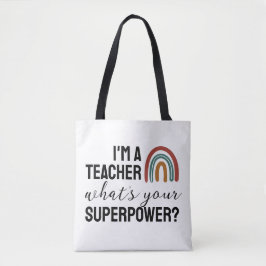 Ich bin Lehrerin Was ist dein Superpower Rainbow G Tasche