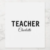 Ich bin Lehrschule Fügen Sie Ihren Namen Text simp Weinetikett (Einzelnes Label)