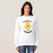 Ich bin leicht überkocht sweatshirt (Vorne ganz)