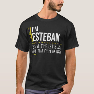 Ich bin Lesteban, um die Zeit Retten, nehmen wir e T-Shirt