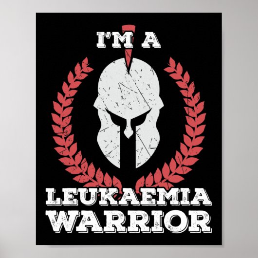 Ich bin Leukämie Warrior Leukämie Bewusstsein Poster (Vorne)