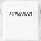 Ich bin lexikalisch, aber ich kann noch immer Yuck Rechteckiger Aufkleber (Tasche)