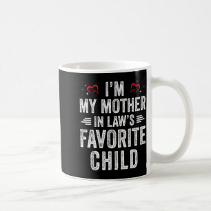 Ich bin Lieblingstochter Schwiegertochter meiner S Kaffeetasse