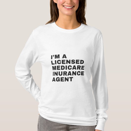 ICH BIN LIZENZIERTER MEDIZINVERSICHERUNGSAGENT T-Shirt (Vorderseite)