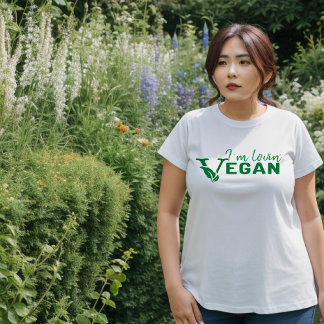 Ich bin Lovin Vegan T - Shirt