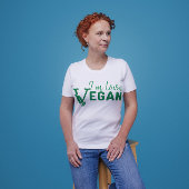 Ich bin Lovin Vegan T - Shirt