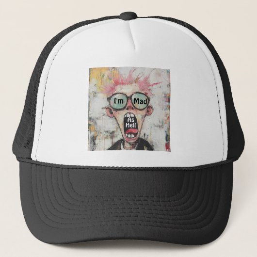 Ich bin Mad As Hell Trucker Hat Truckerkappe (Vorderseite)