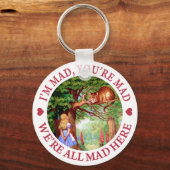 ICH BIN MAD, DU BIST MAD, WIR SIND ALLE HIER MAD. SCHLÜSSELANHÄNGER (Vorderseite)