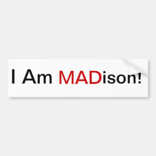 Ich bin Madison! Autoaufkleber