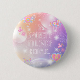 Ich bin Magnetisch, Motivierend, Inspirierend, Ros Button