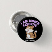 Ich bin Mama Liebling: Funny Gift Idea Button (Vorne & Hinten)