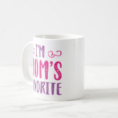 Ich bin Mama Liebling Kaffeetasse (Vorderseite Links)