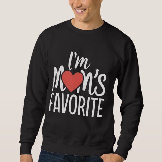Ich bin Mama Lieblings-Funny Sbling Spaß Son Daugh Sweatshirt (Vorderseite)