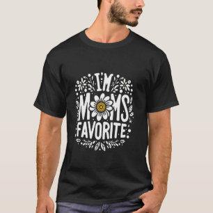 Ich bin Mama Lieblings-Funny Sbling Spaß Son Daugh T-Shirt