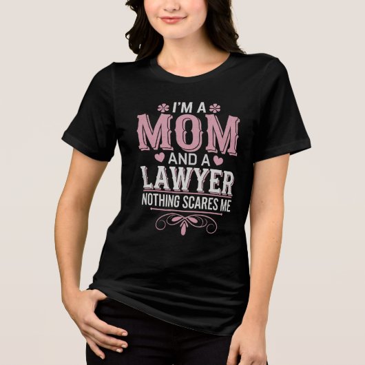 ICH BIN MAMA UND ANWALT. NICHTS MACHT MICH SCHWER Tri-Blend SHIRT (Vorderseite)