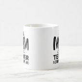 Ich bin Mama und Lehrerin Kaffeetasse (Mittel)