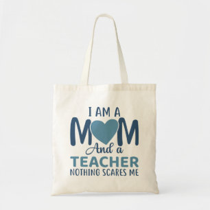 Ich bin Mama und Lehrerin Tragetasche