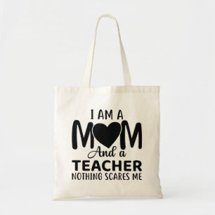 Ich bin Mama und Lehrerin Tragetasche