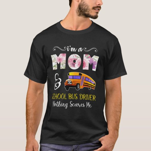 Ich bin Mama- und Schulbusfahrer T-Shirt (Vorderseite)