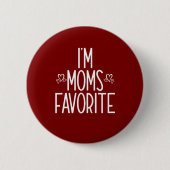 Ich bin Mamas Liebling Button (Vorderseite)