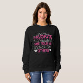 Ich bin Mamas Liebling Ernsthaft Muttertag Sweatshirt (Vorne ganz)