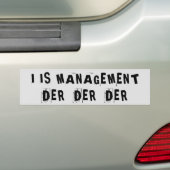 Ich bin Management der Der Der Autoaufkleber (Auf Auto)