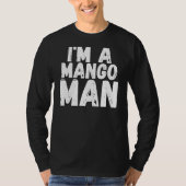 Ich bin Mango Man Summer Fruit Mango T-Shirt (Vorderseite)