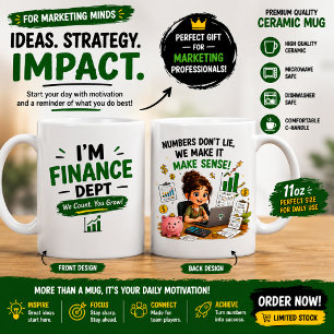 Ich bin Marketing-Abteilung MUG Kaffeetasse