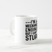 Ich bin Maschinenbauingenieur, aber ich kann den D Kaffeetasse (Vorderseite Links)