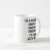 Ich bin Maschinenbauingenieur und gut in Mathemati Kaffeetasse (VorderseiteRechts)