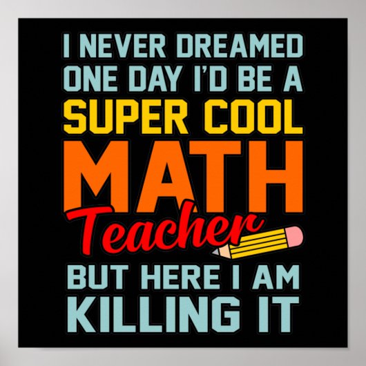Ich bin Mathematik Lehrer Mathematik Mathematik Lo Poster (Vorne)