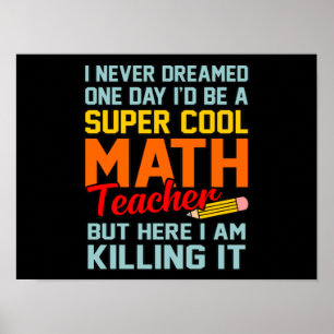 Ich bin Mathematik Lehrer Mathematik Mathematik Lo Poster
