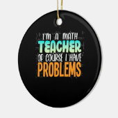 Ich bin Mathematiklehrer Keramik Ornament (Links)
