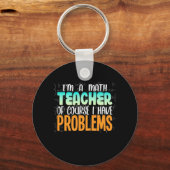 Ich bin Mathematiklehrer Schlüsselanhänger (Vorderseite)