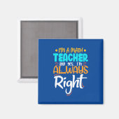 Ich bin Mathematiklehrer und immer richtig Magnet (Vorderseite/Rückseite)