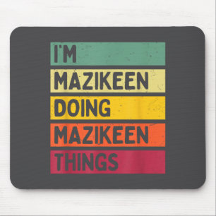 Ich bin Mazikeen und mache Mazikeen Dinge Lustiges Mousepad