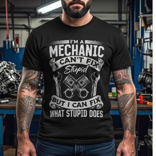 Ich bin Mechaniker, ich kann Dummheit nicht repari T-Shirt