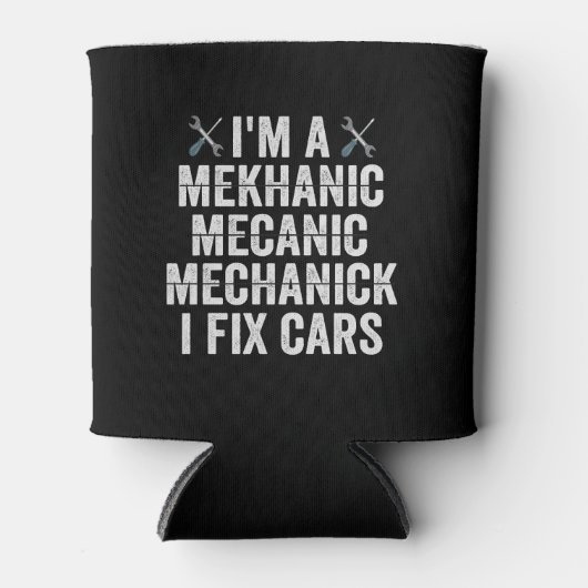 Ich bin Mechaniker Mekanic I Fix Cars Funny Repara Dosenkühler (Vorderseite)