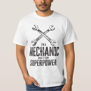 Ich bin Mechaniker, was ist deine Supermacht Funny T-Shirt