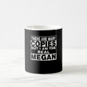 Ich bin Megan Funny Personalisiertes Geschenk Kaffeetasse (Mittel)