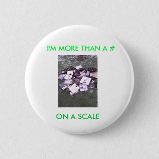 Ich bin MEHR ALS A # AUF EINER SKALA Button (Vorderseite)